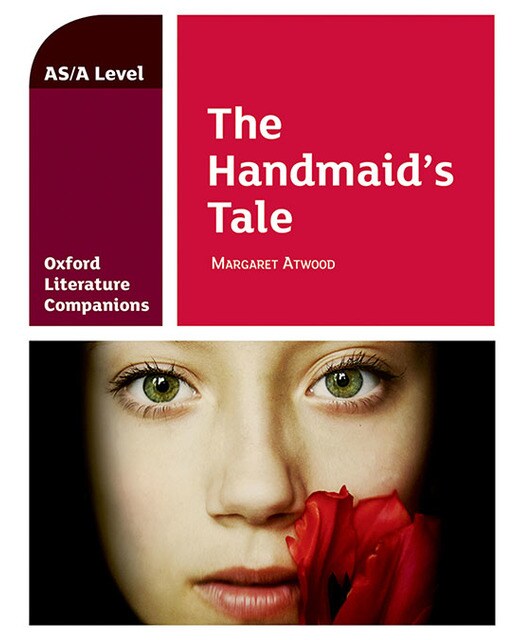 Oxford Literature Companions: The Handmaid&s Tale: Margaret Atwood (Capa mole) 1