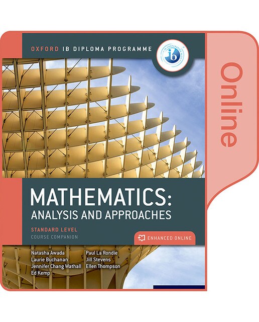 NEW: IB Mathematics Enhanced Online Course Book: analysis and approaches SL 1