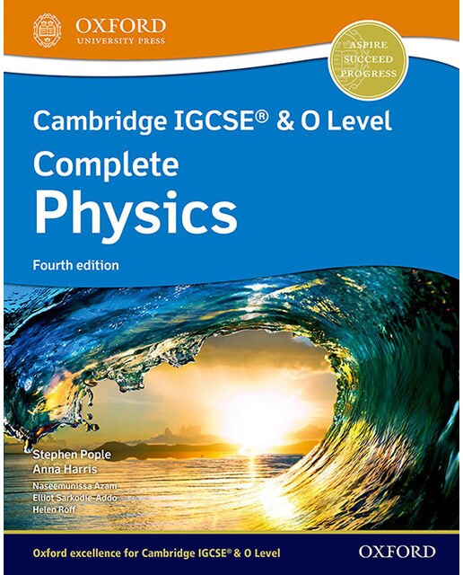 NEW Cambridge IGCSE & O Level Complete Physics: Student Book (Fourth Edition) 1