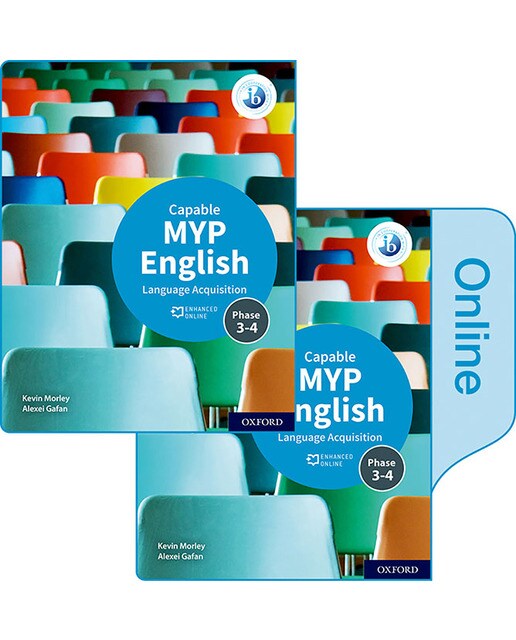 MYP English Language Acquisition Capable (Phases 3&4) Print and Enhanced Online Pack 1