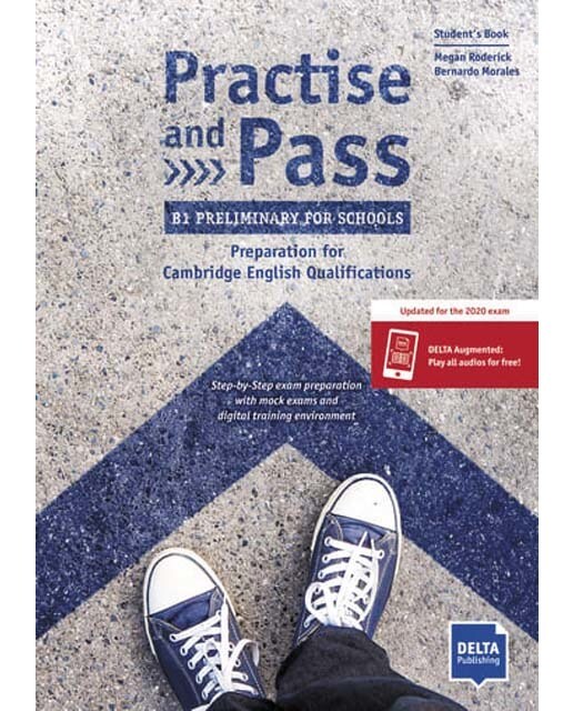 Practise and pass b1 preliminary for schools