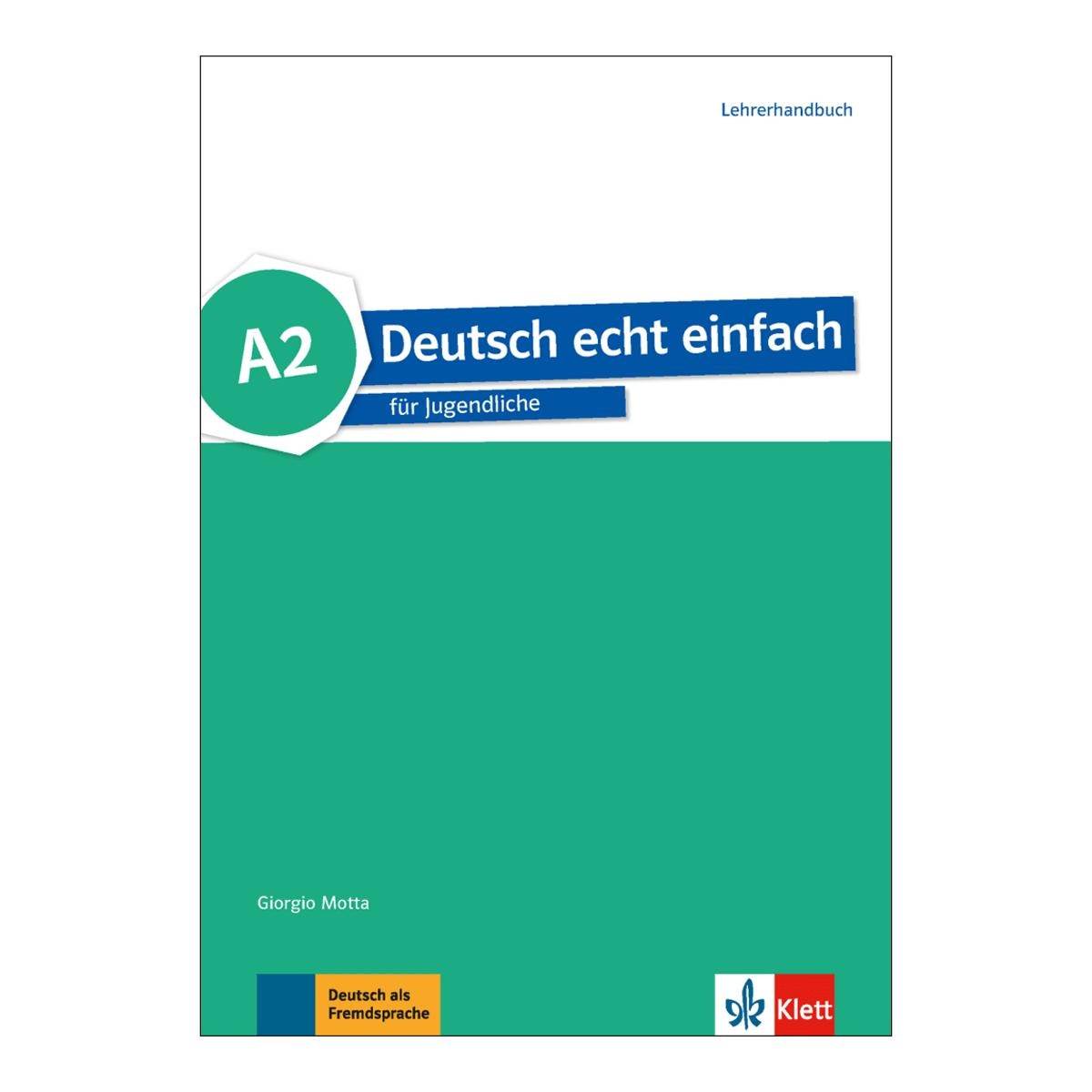Deutsch echt einfach! a2 guia profesor 1