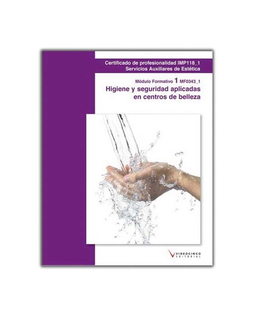 MF0343_1 Higiene y seguridad aplicadas en centros de belleza (Capa mole) 1