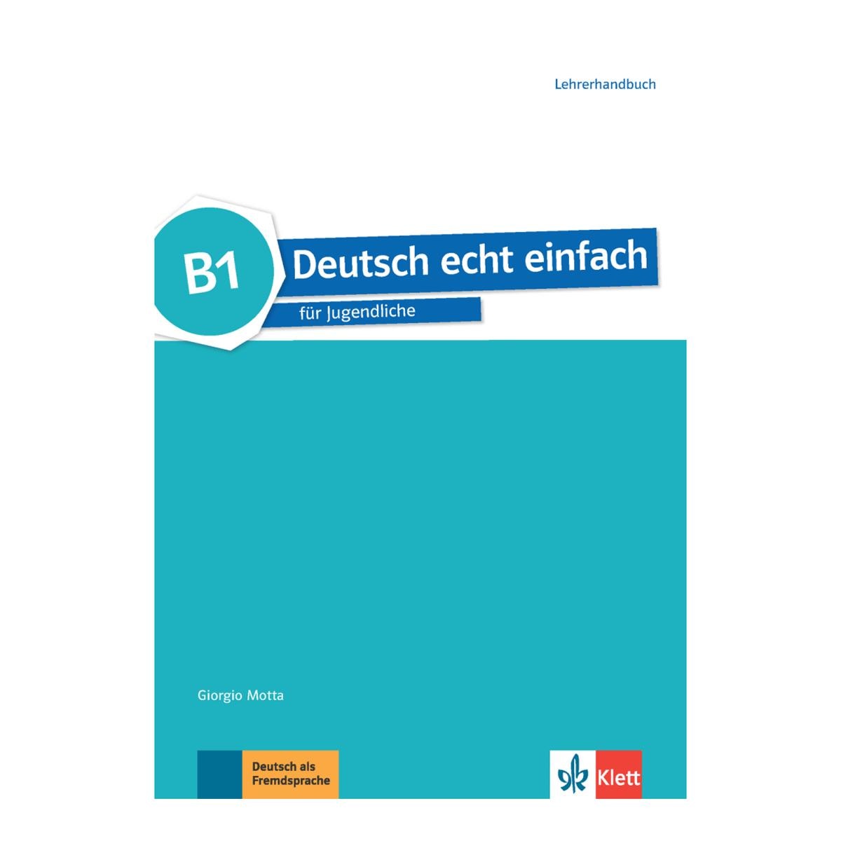 Deutsch echt einfach b1 profesor 1
