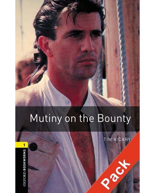 Oxford Bookworms 1. Mutiny on the Bounty. CD Pack (Capa mole) 1