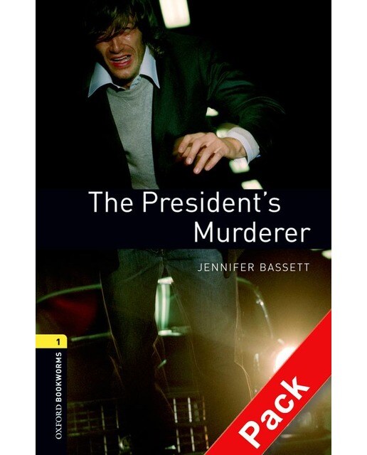 Oxford Bookworms 1. The President's Murderer CD Pack (Capa mole) 1