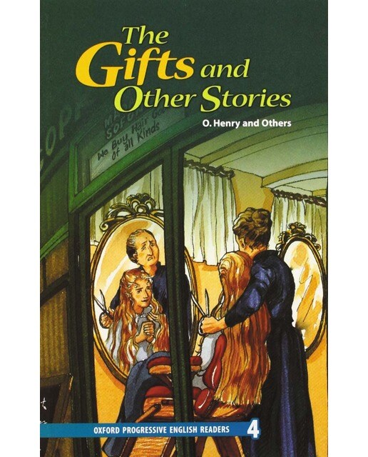 New Oxford Progressive English Readers 4. The Gifts and Other Stories (Capa mole) 1