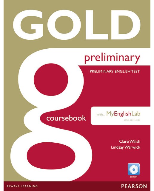 GOLD PRELIMINARY COURSEBOOK WITH CD-ROM AND PRELIM MYLAB PACK 1