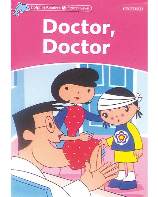 Dolphin Readers Starter. Doctor, Doctor. International Edition (Capa mole) 1