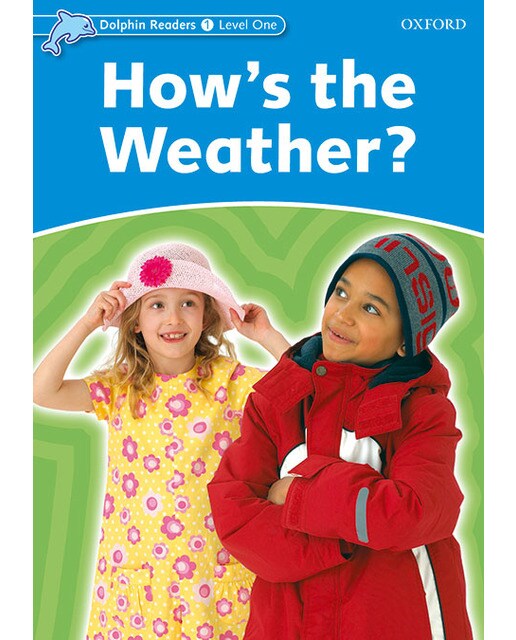 Dolphin Readers 1. How's the Weather. International Edition (Capa mole) 1