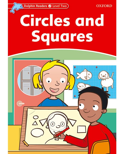 Dolphin Readers 2. Circles and Squares. Intenational Edition (Capa mole) 1