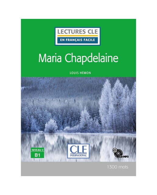Maria chapdelaine - niveau 3/b1 - livre+cd 1