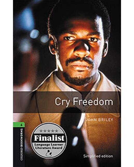 Oxford Bookworms 6. Cry Freedom (Capa mole) 1