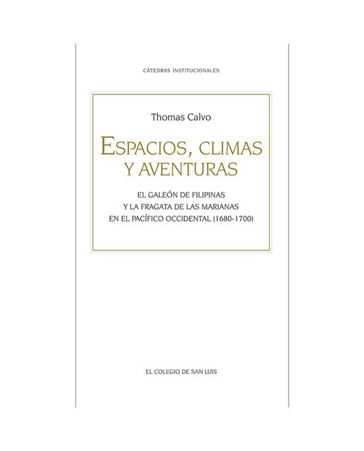 Espacios, climas y aventuras: el galeónde filipin 1