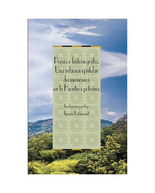 Poesía e historiografía.Una relación epistolar de 1