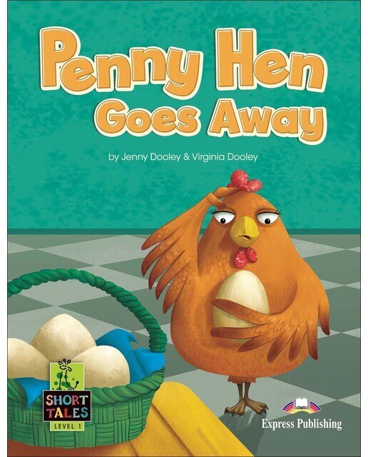PENNY HEN GOES AWAY 1