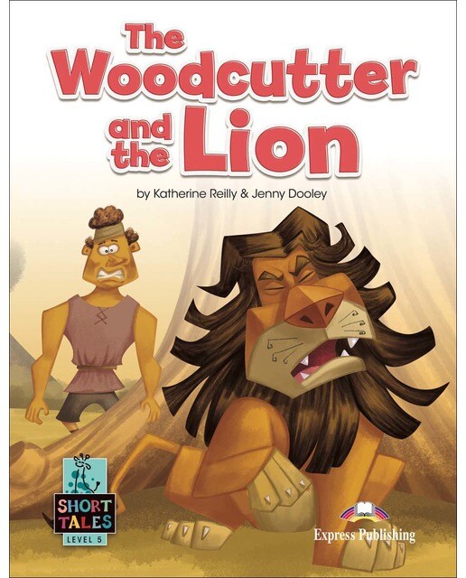 THE WOODCUTTER AND THE LION 1