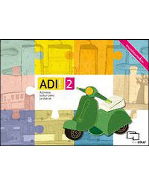 ADI! 2. Adimena bizkortzeko jarduerak
