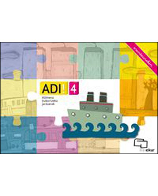 ADI! 4. Adimena bizkortzeko jarduerak