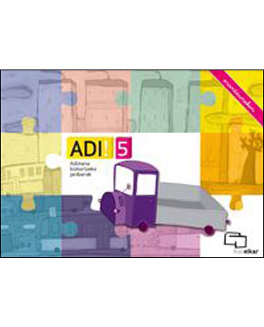 ADI! 5. Adimena bizkortzeko jarduerak