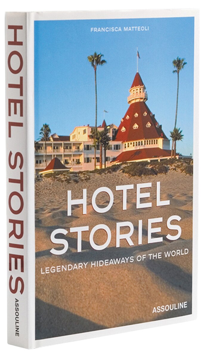 Hotel Stories: Legendary Hideaways of the World (Capa dura) 1