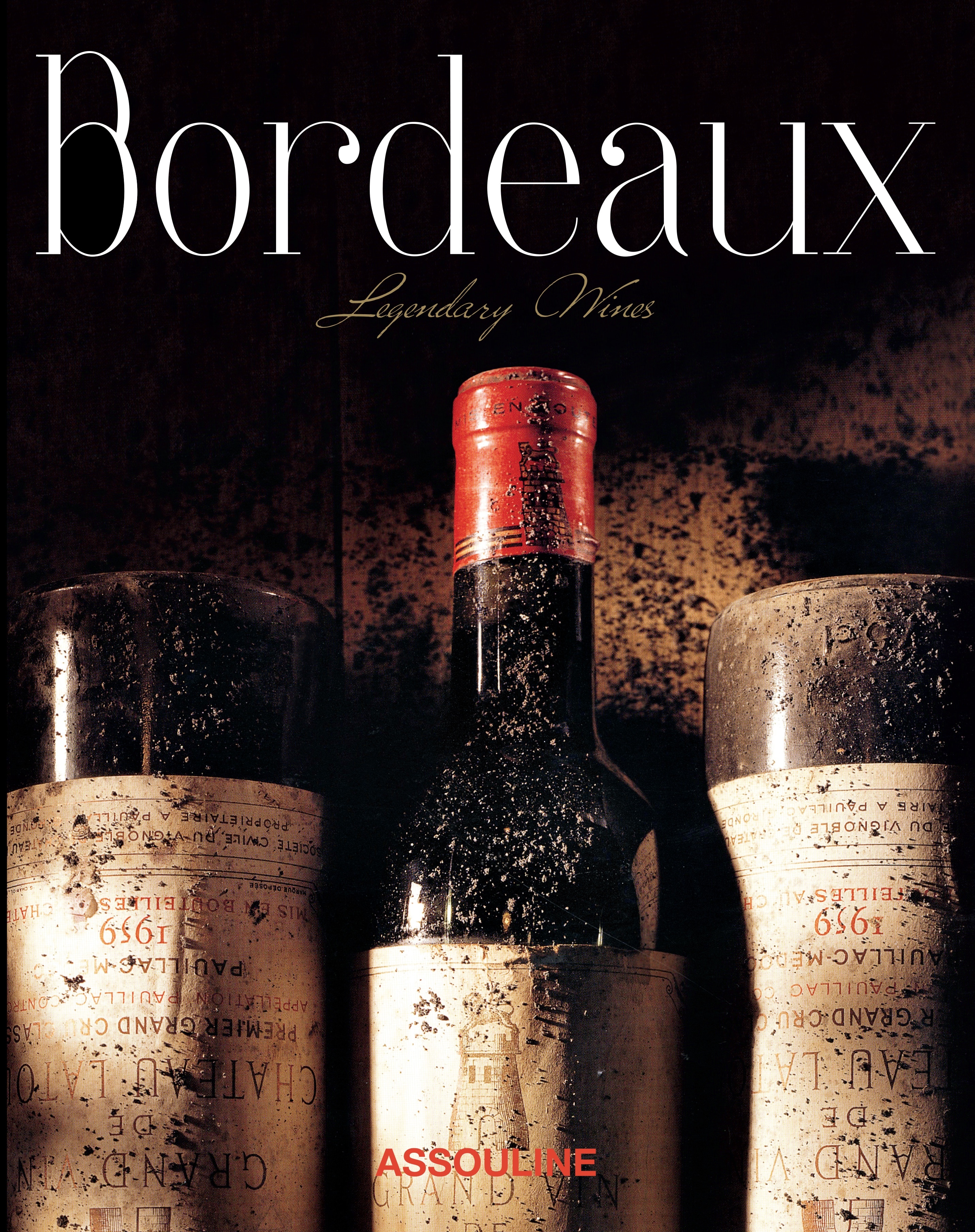 Bordeaux, Legendary Wines (Capa dura) 2