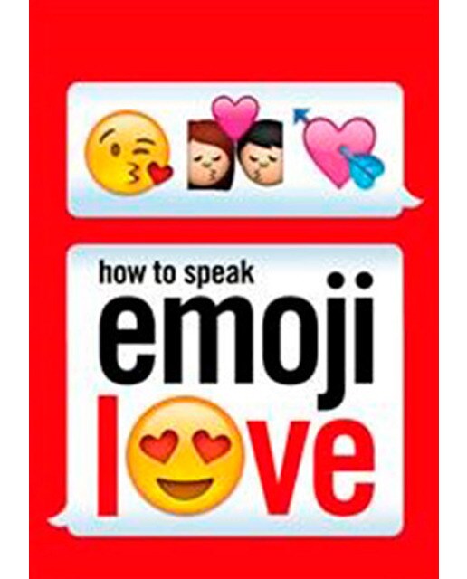 How To Speak Emoji Love 1
