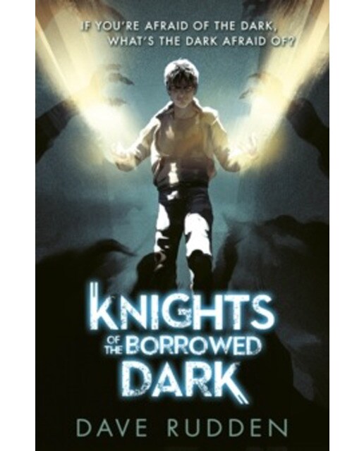Knights of the borrowed dark
