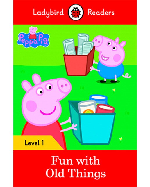 PEPPA PIG: FUN WITH OLD THINGS (LB) (Capa mole) 1