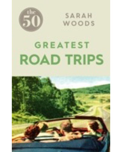 Imagen 0 de 50 greatest road trips