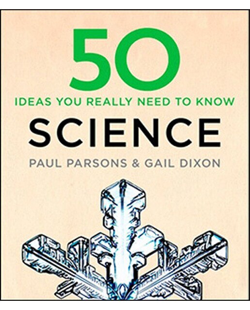 50 Science Ideas You Really Need To Know 1