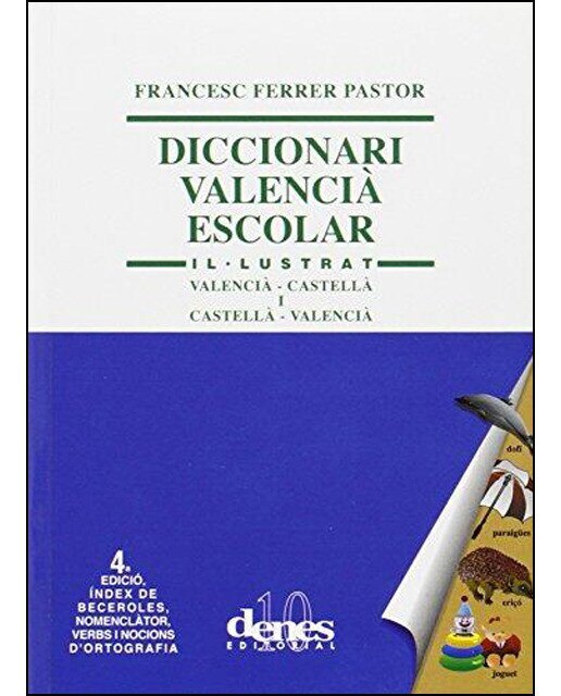 Imagen 0 de Diccionari Valencià escolar Il.Lustrat Valencià-Castellà / Castellà-Valencià