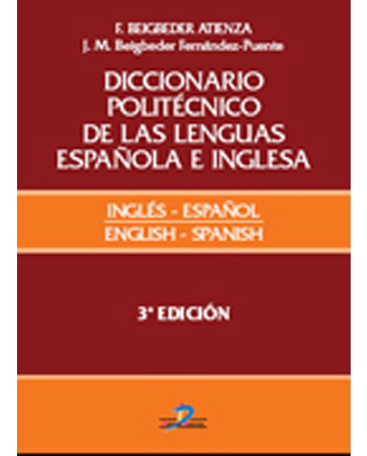 Imagen 0 de Diccionario politécnico de las lenguas española e inglesa: Español-inglés  (Tapa dura)