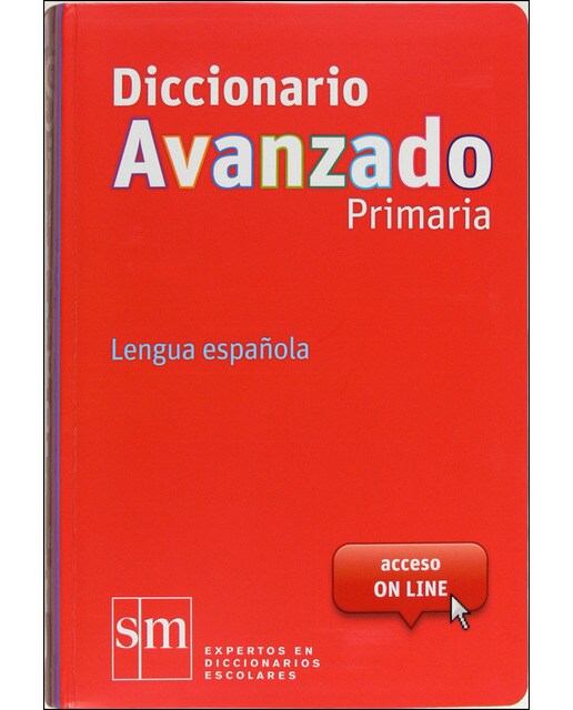 Diccionario Avanzado Primaria. Lengua española · SM · El Corte Inglés