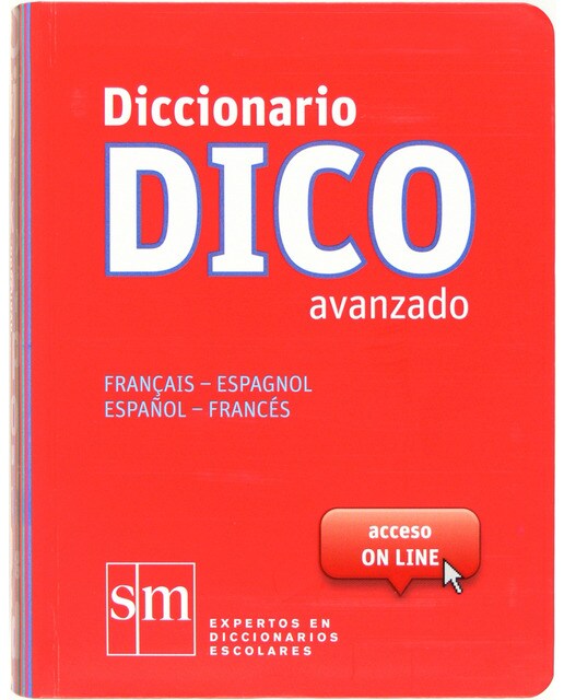 Diccionario Dico Avanzado. Français - Espagnol / Español - Francés 1