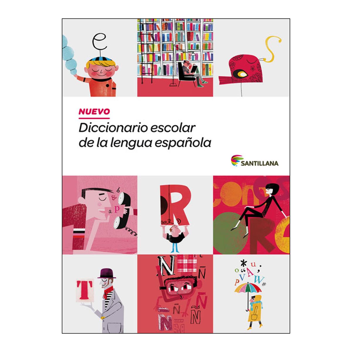 Imagen 0 de NUEVO DICCIONARIO ESCOLAR DE LA LENGUA ESPAÑOLA ( DE 3 A 6 Primaria) SANTILLANA  (Tapa dura)
