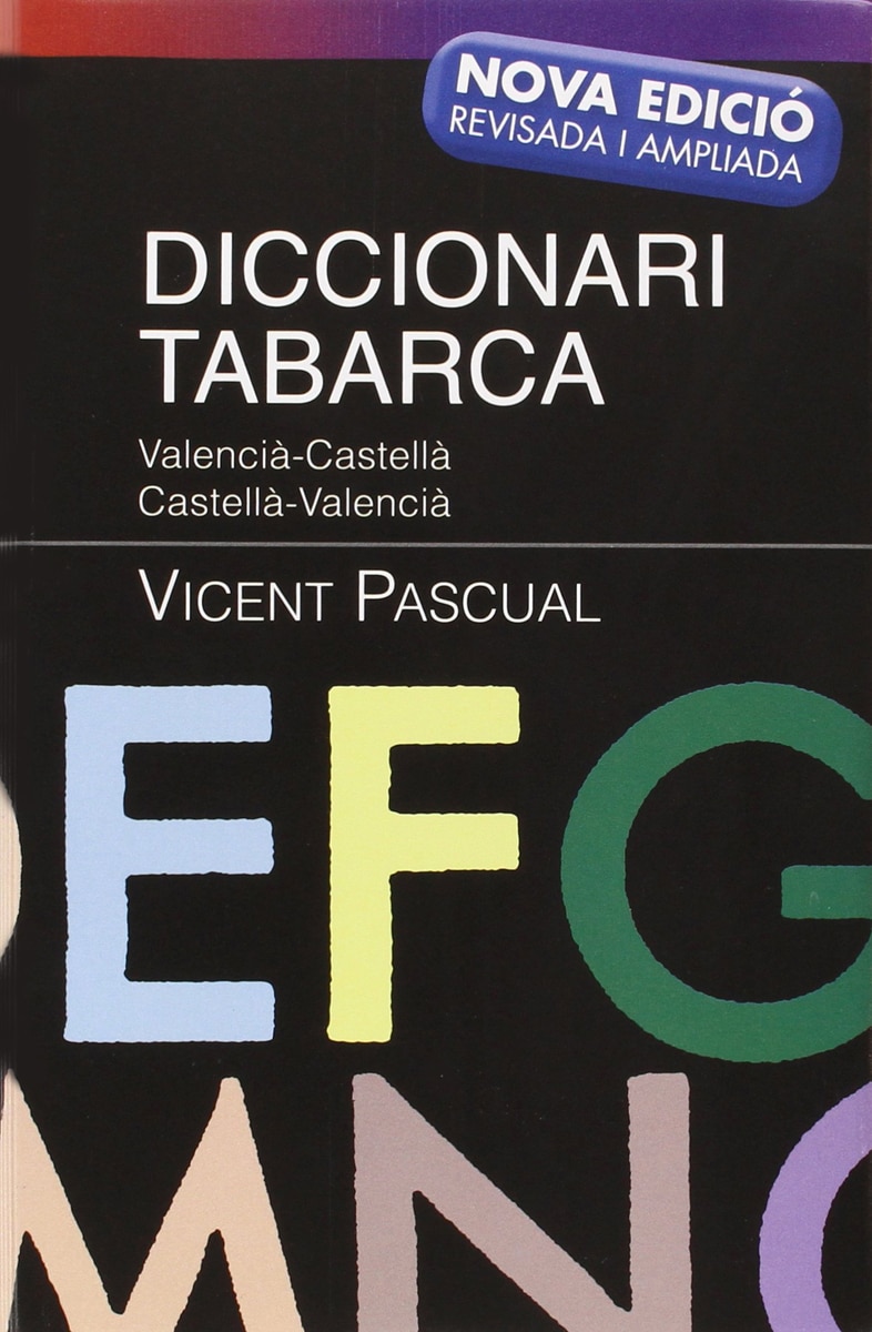 Imagen 0 de DICCIONARI TABARCA 2012: Valencià-Castellà Castellà-Valencià
