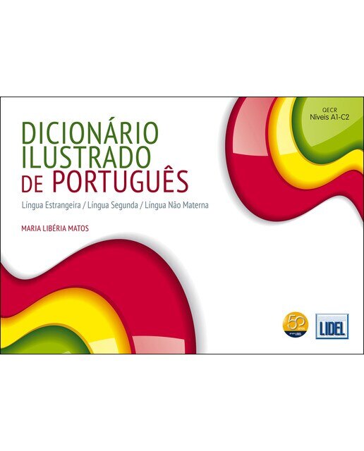 Imagem 0 de Dicionário Ilustrado de Português Língua Estrangeira - Nível A1-C2, Maria Libéria Matos
