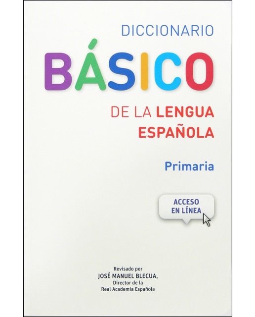 Diccionario Básico de la lengua española. Primaria 1