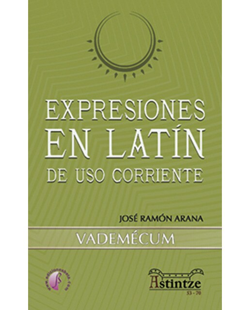 Imagen 0 de Expresiones en Latín de uso corriente: Vademécum  (Tapa blanda)