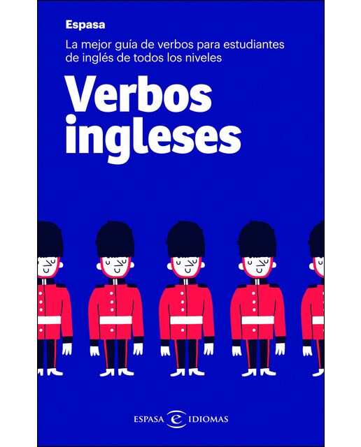 Imagen 0 de Verbos ingleses: La mejor guía de verbos para estudiantes de inglés de todos los niveles (Tapa blanda)