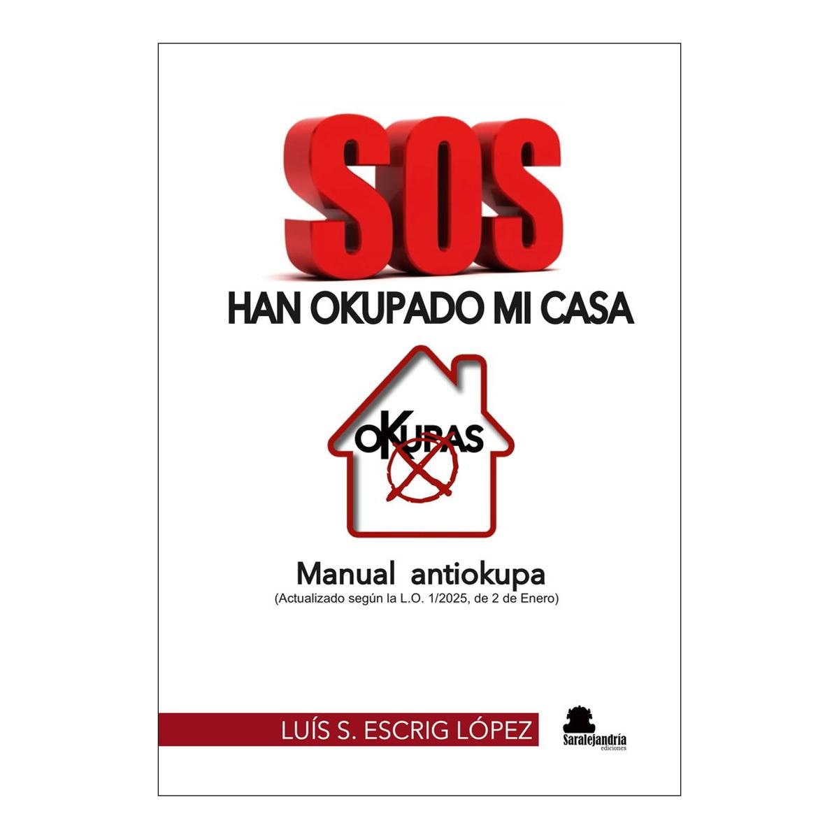 Imagem 0 de SOS. HAN OKUPADO MI CASA (Capa Mole com Abas)