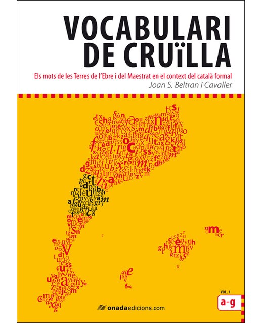 Vocabulari de cruïlla: Els mots de les Terres de l'Ebre i del Maestrat en el context del català formal