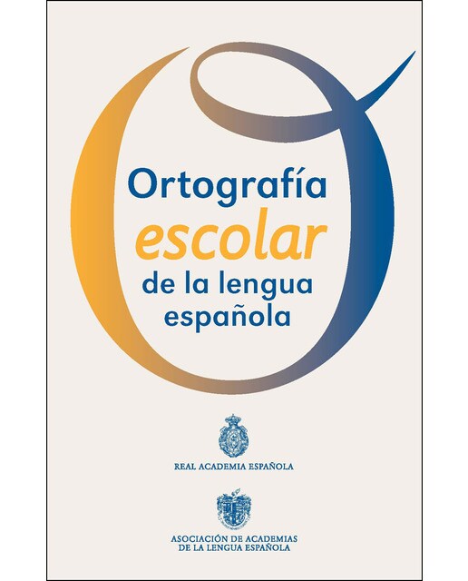 Imagen 0 de Ortografía escolar de la lengua española: Cartilla (Tapa blanda)