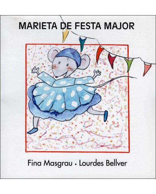 Marieta de Festa Major: