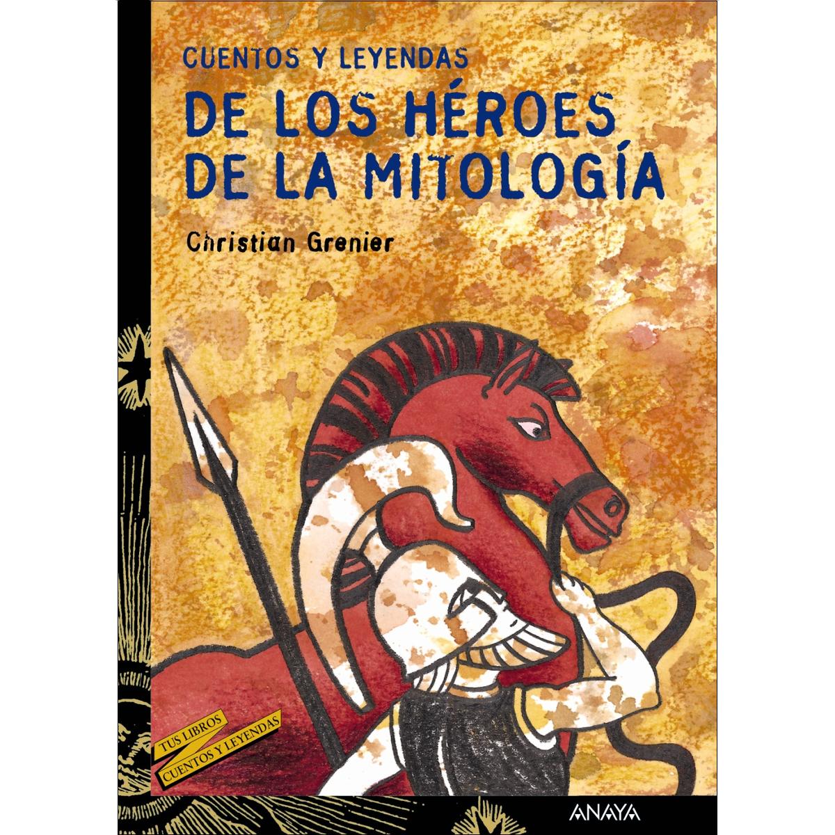 Imagen 0 de CUENTOS Y LEYENDAS DE LOS HEROES DE LA M  (Tapa blanda Tapa blanda con solapas)