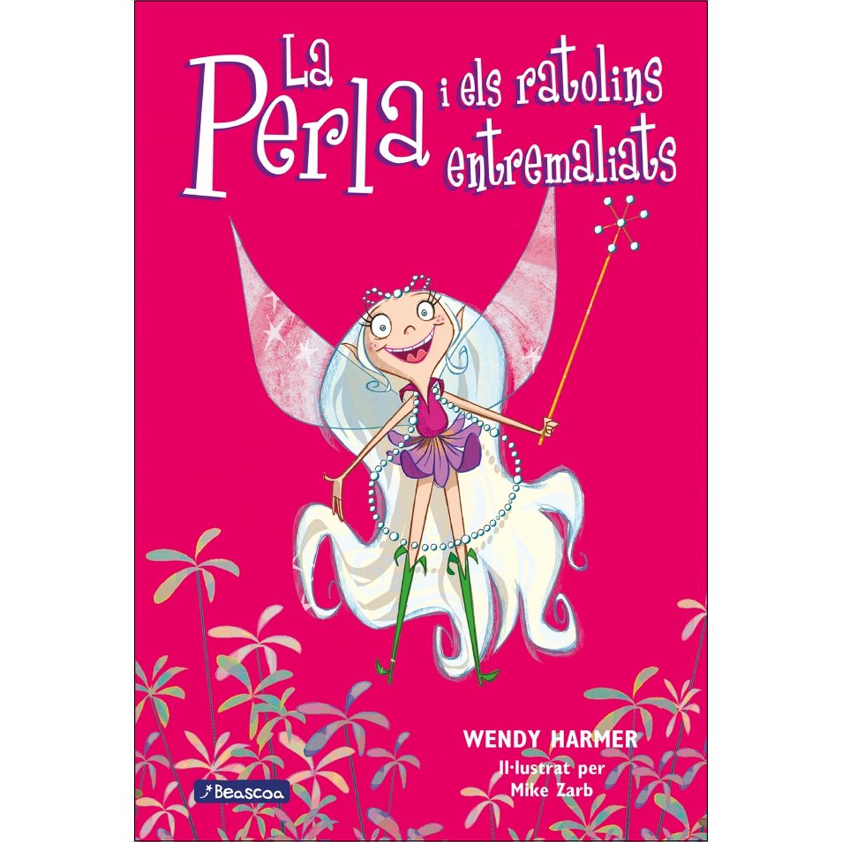 La Perla 1 - La Perla i els ratolins entremaliats (Capa mole) 1