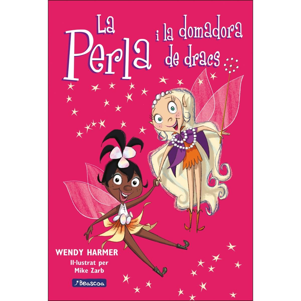 La Perla 3 - La Perla i la domadora de dracs (Capa mole) 1