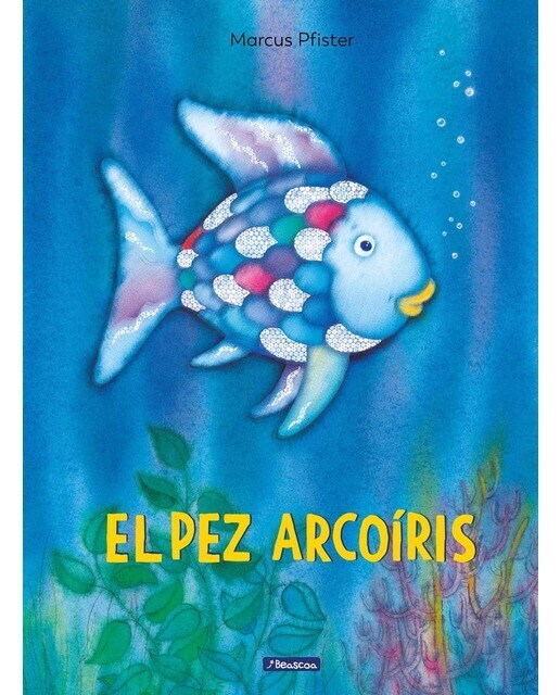El pez arcoíris (el pez arcoíris) (Tapa dura)