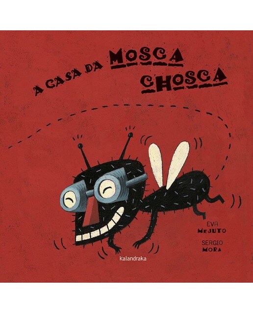 A casa da mosca chosca(Tapa dura) 1